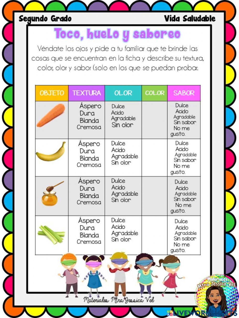 Toco, huelo y saboreo