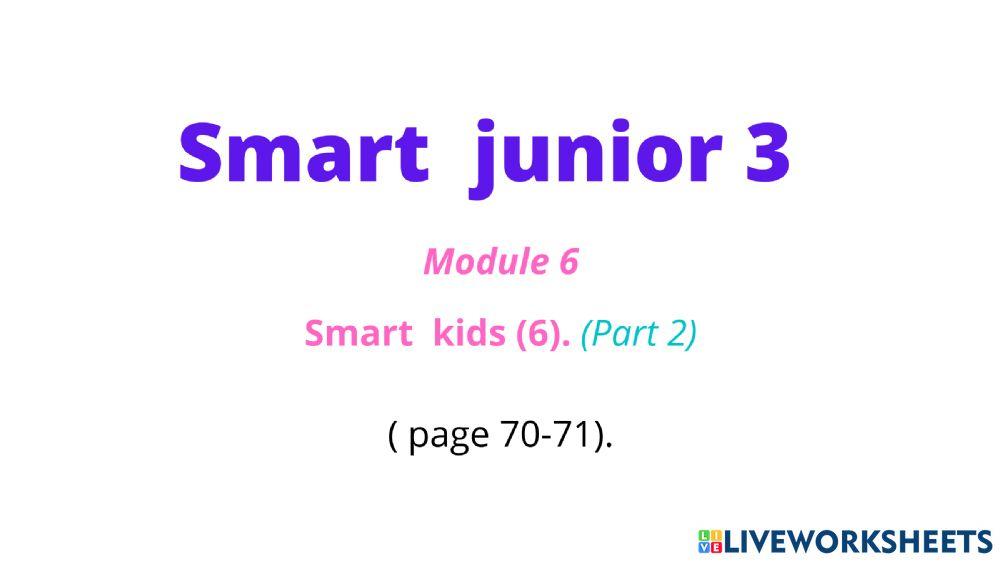 Smart Junior 3 (Smart kids 6), (part 2).