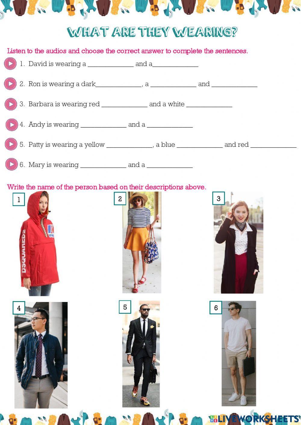 What are they wearing?