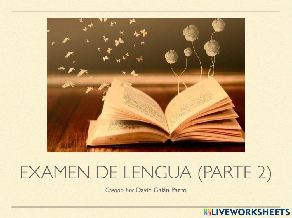 Examen de Lengua 1 (Segunda Parte)