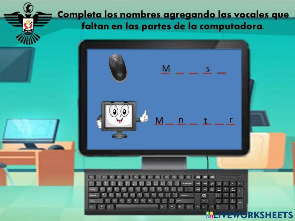Completa los nombres agregando las vocales que faltan en las partes de la computadora.
