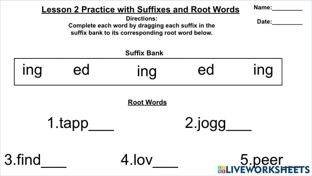 Lesson 4 Practice with Suffixes and Root Words