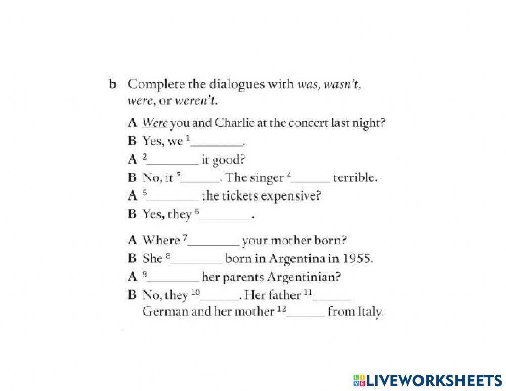 Complete the past simple sentences with was-wasn't or were-weren't