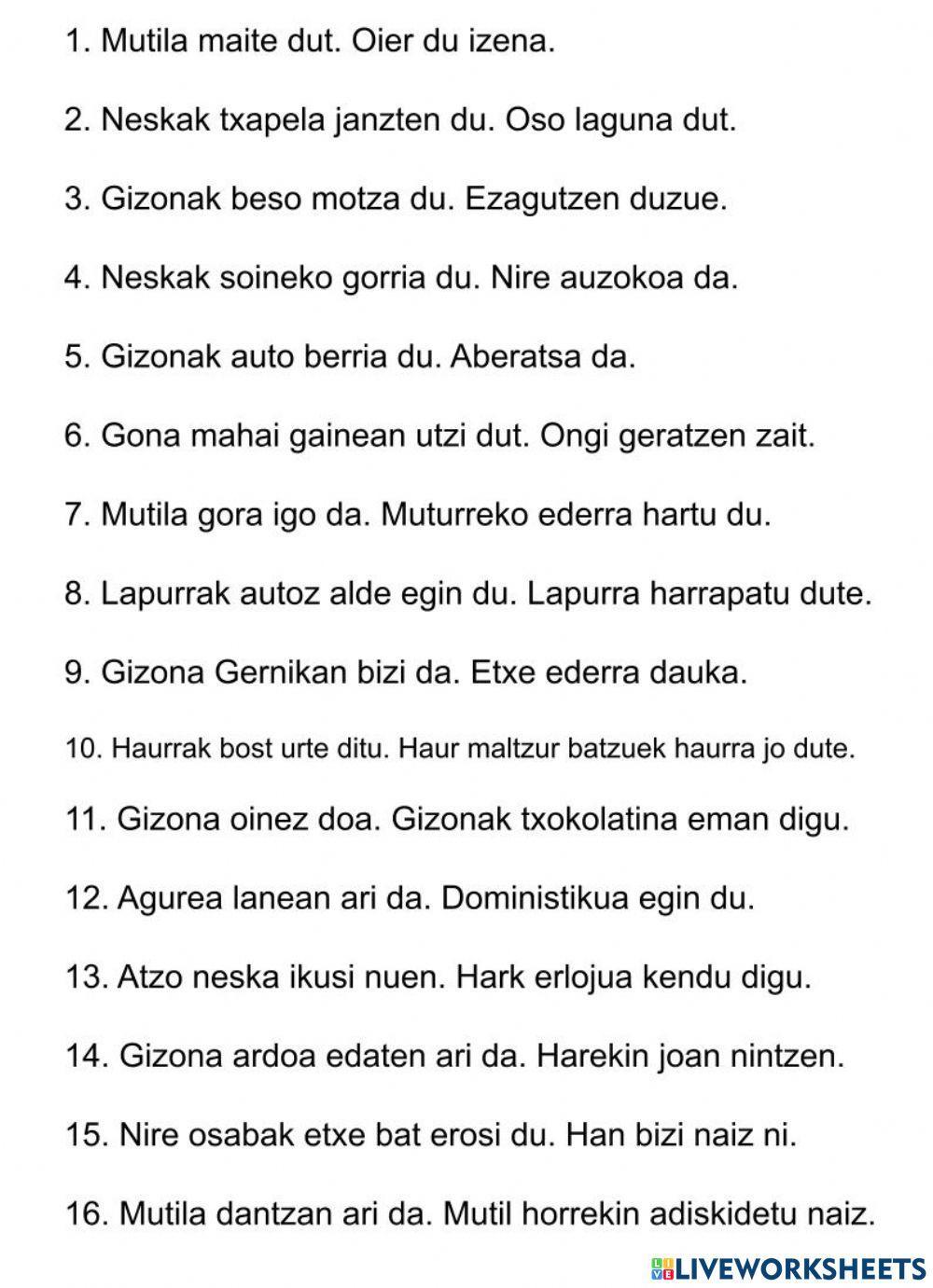 Erlatibozko esaldiak osatuz