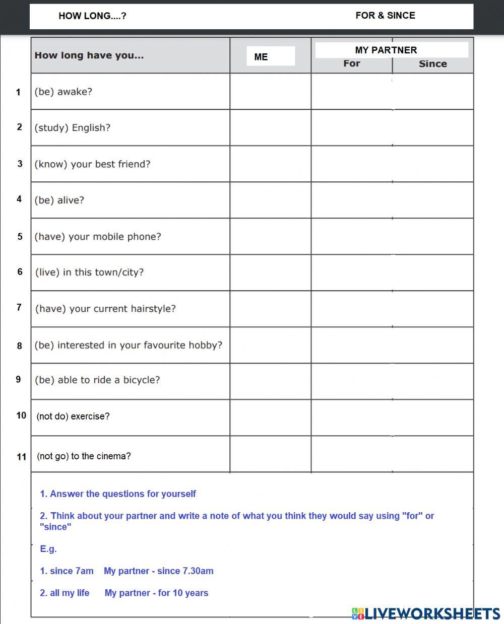 How long & For-Since Present Perfect