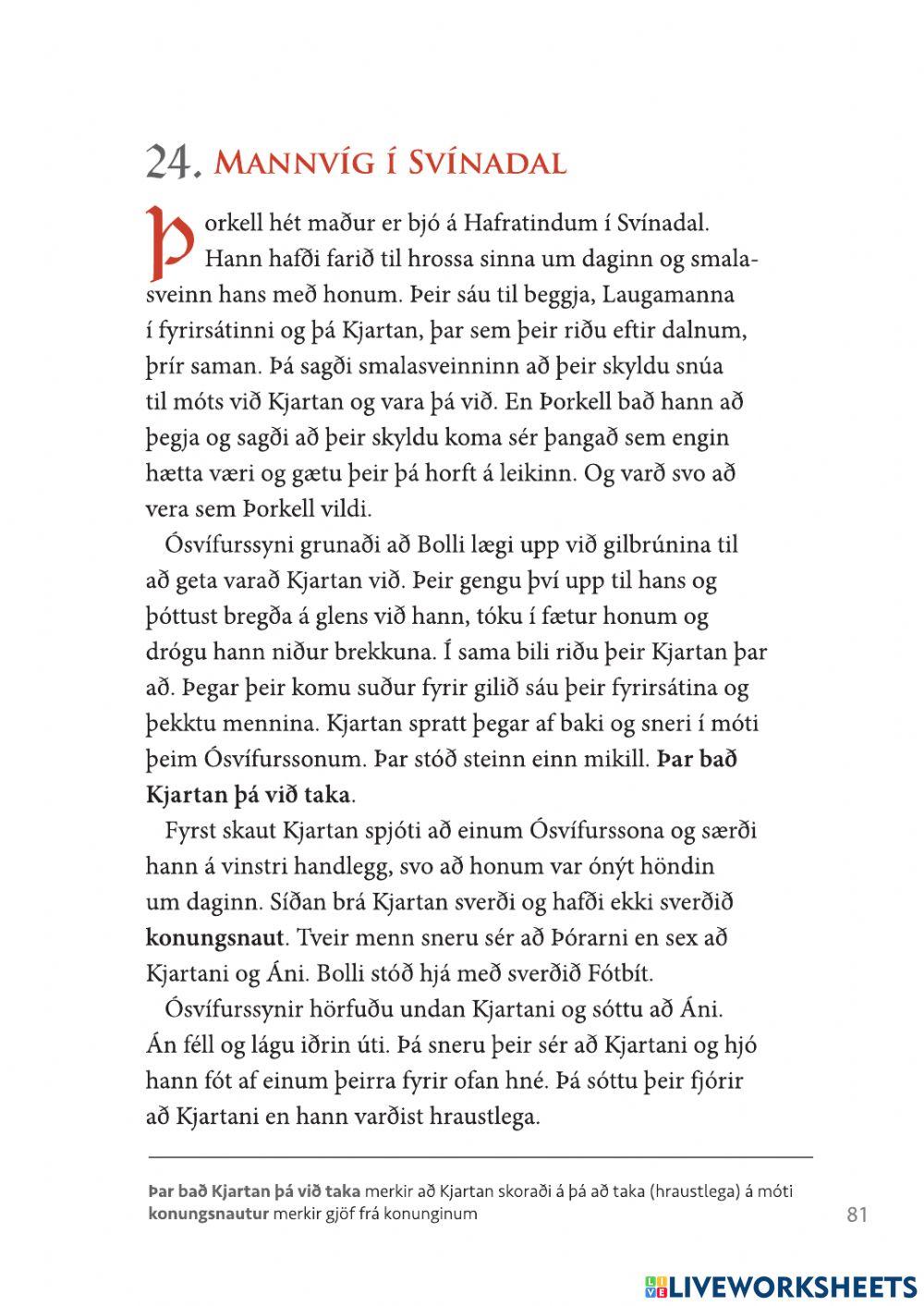 Hlustun, Laxdæla 24. kafli