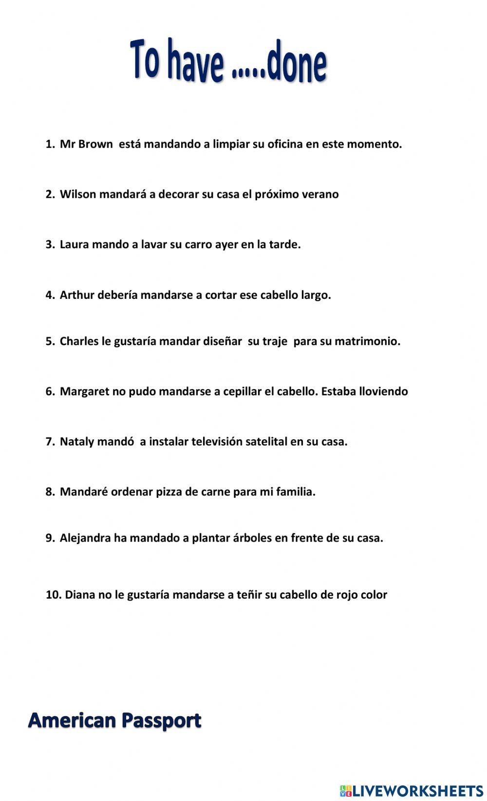 To have something done Amerpassport