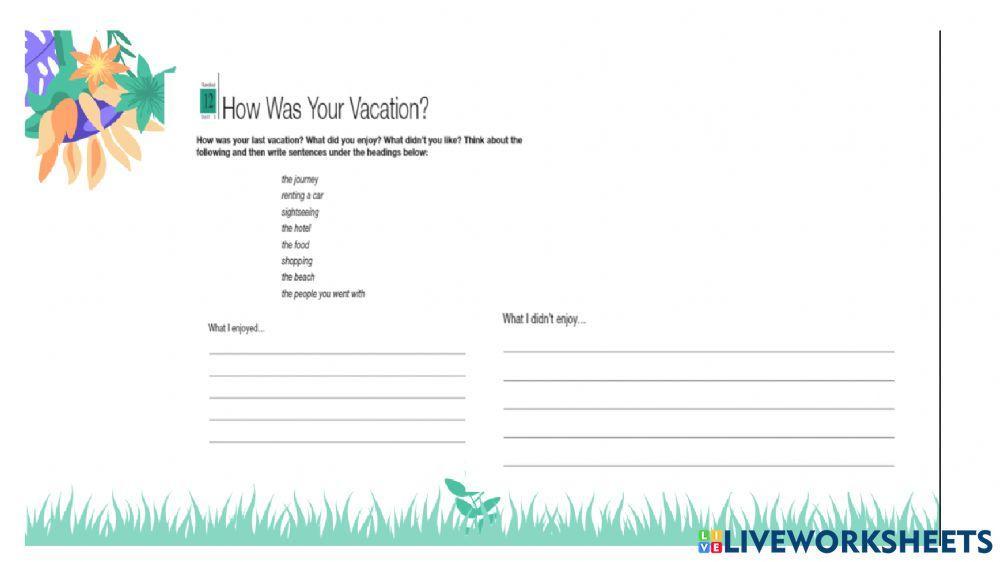 How was your Vacation