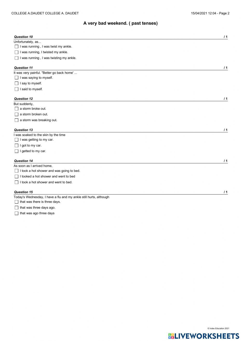 MCQ past tenses : a very bad weekend