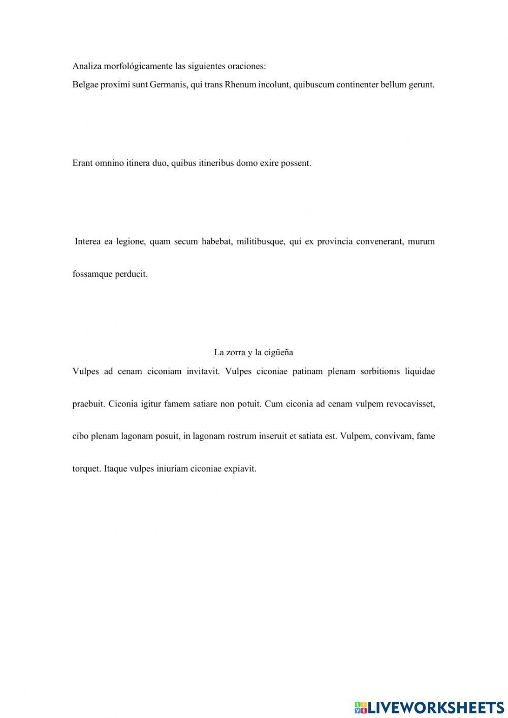 Analiza morfológicamente (caso, género y número- persona, número, tiempo y modo en los verbos)