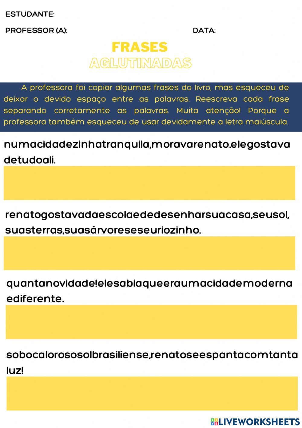 Frases aglutinadas o menino que descobriu bras lia
