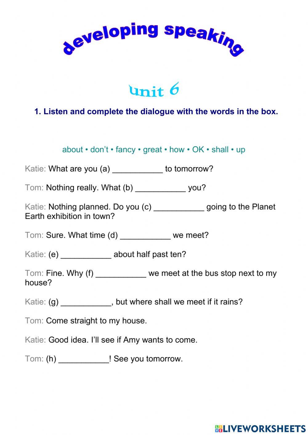 Developing speaking. Unit 6