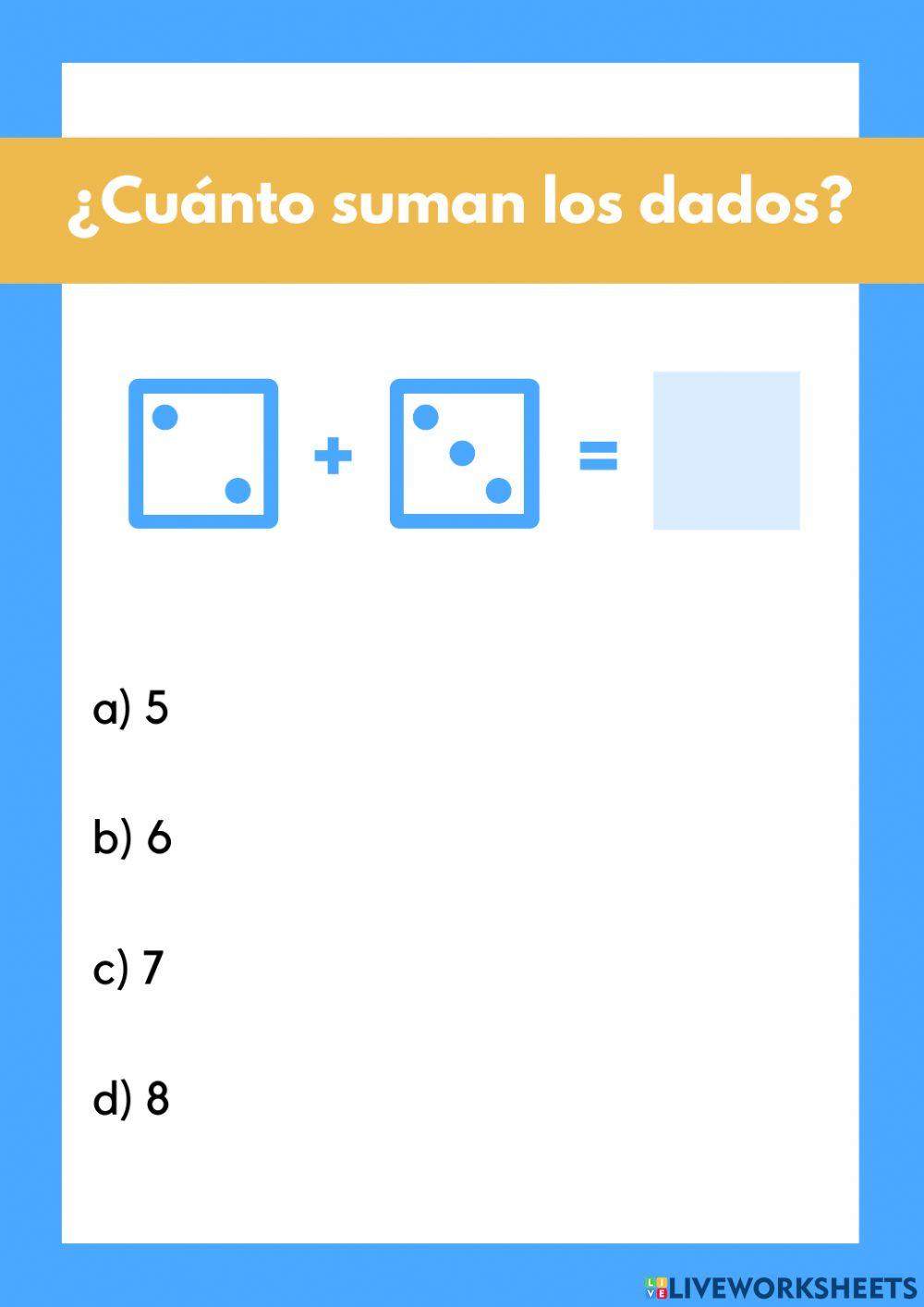 ¿Cuánto suman los dados?