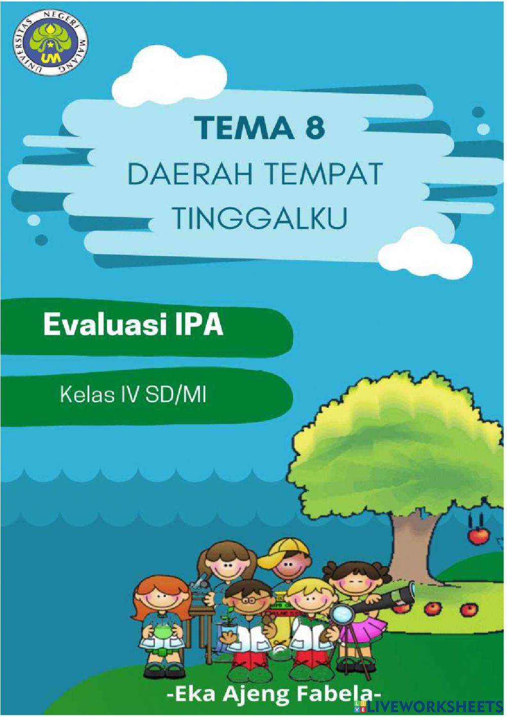 Evaluasi IPA Tema 8 Kelas IV