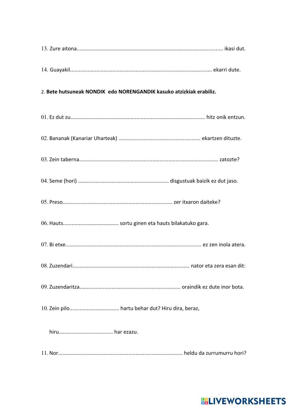 5 nondik, norengandik