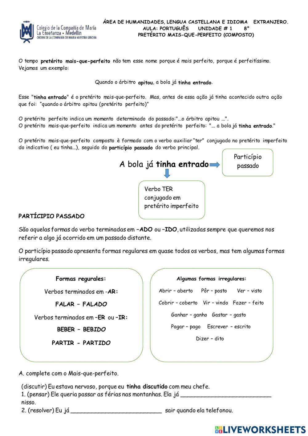 Pretérito mais que perfeito composto indicativo