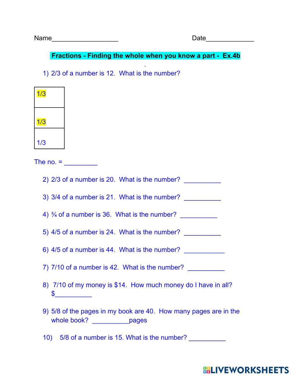 Fractions - Finding the whole when you know a part - Ex. 4b