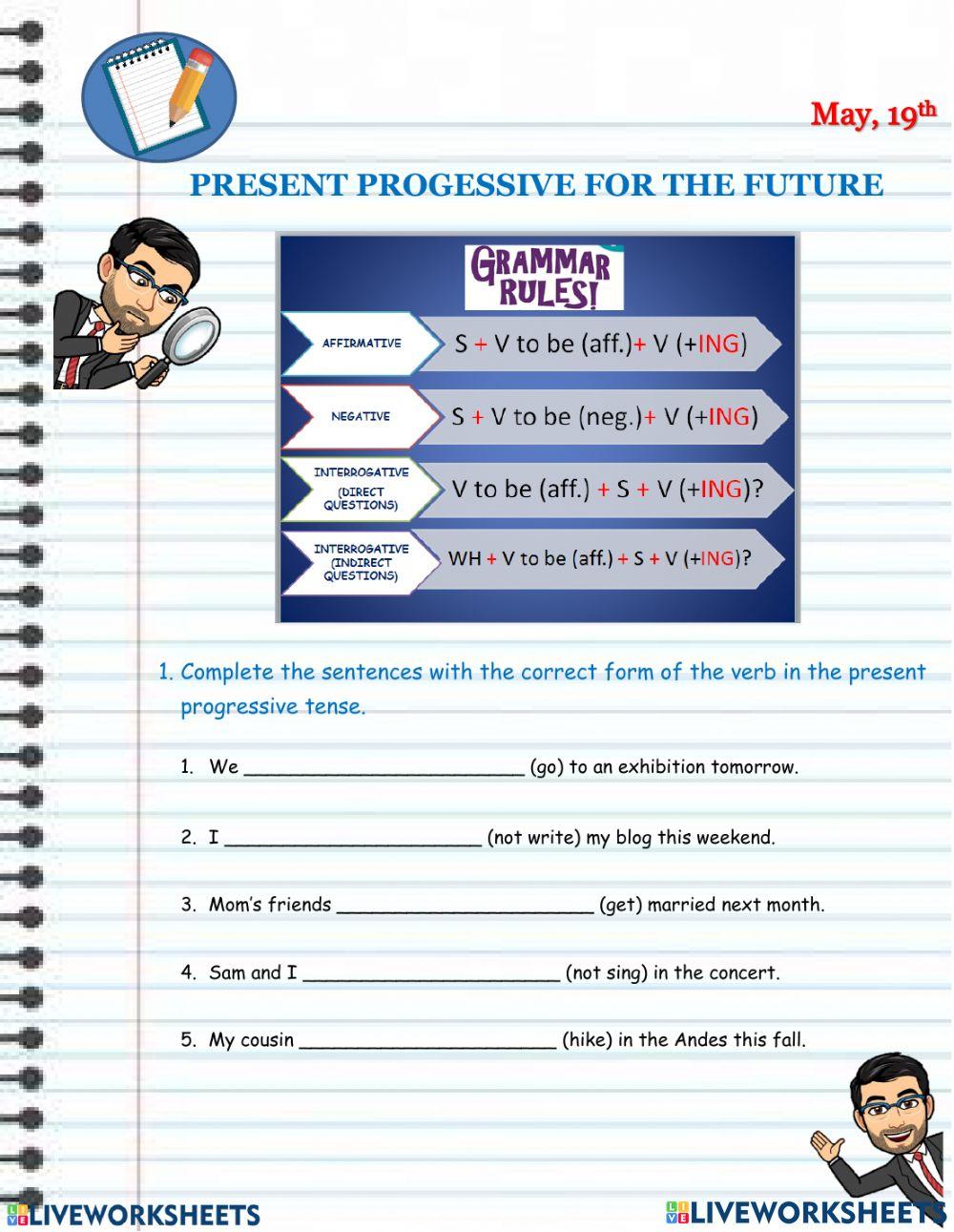 Future - present progressive