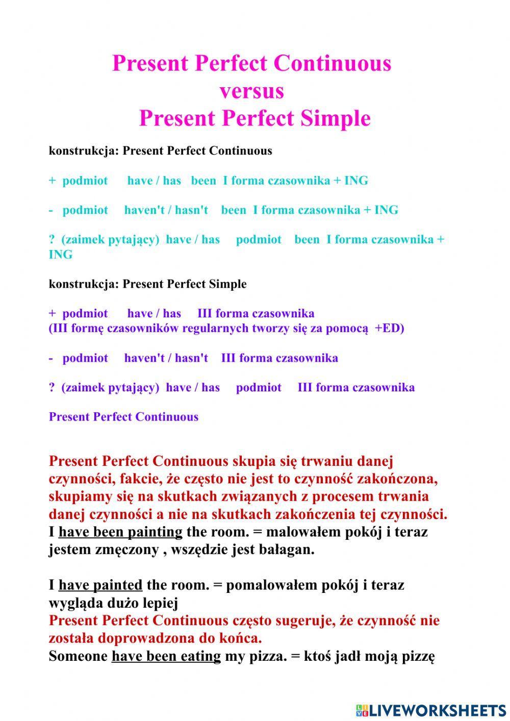 Present perfect continuous vs present perfect simple
