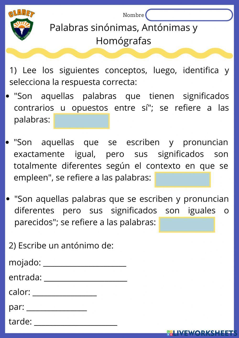 Palabras Sinónimas, Antónimas y Homógrafas