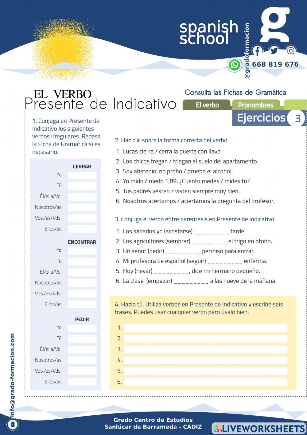 Presente de Indicativo 3. Verbos irregulaes.