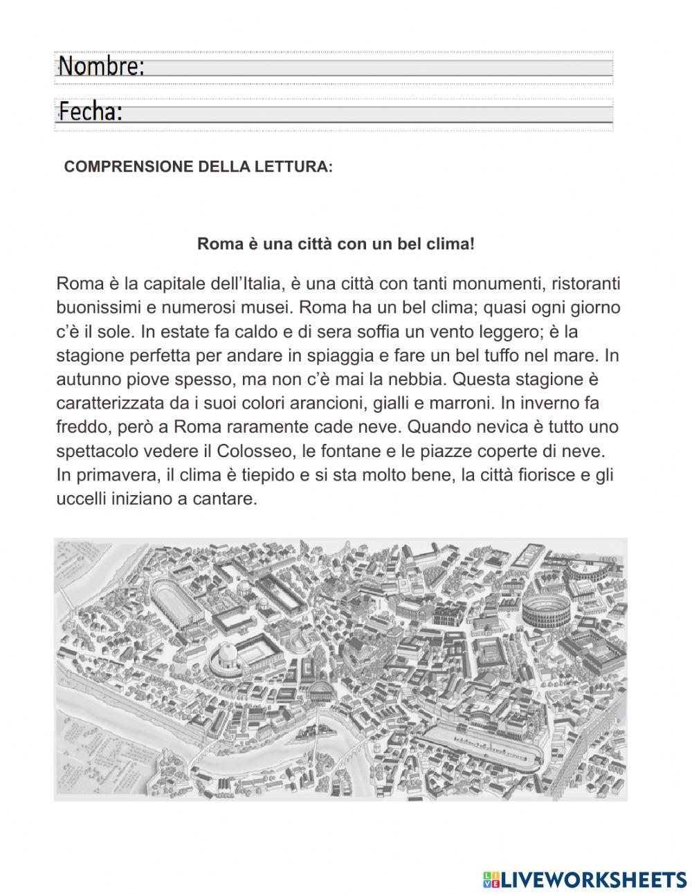 Comprensione della lettura: Roma è una città con un bel clima! Comprensione della lettura: Roma è una città con un bel clima!
