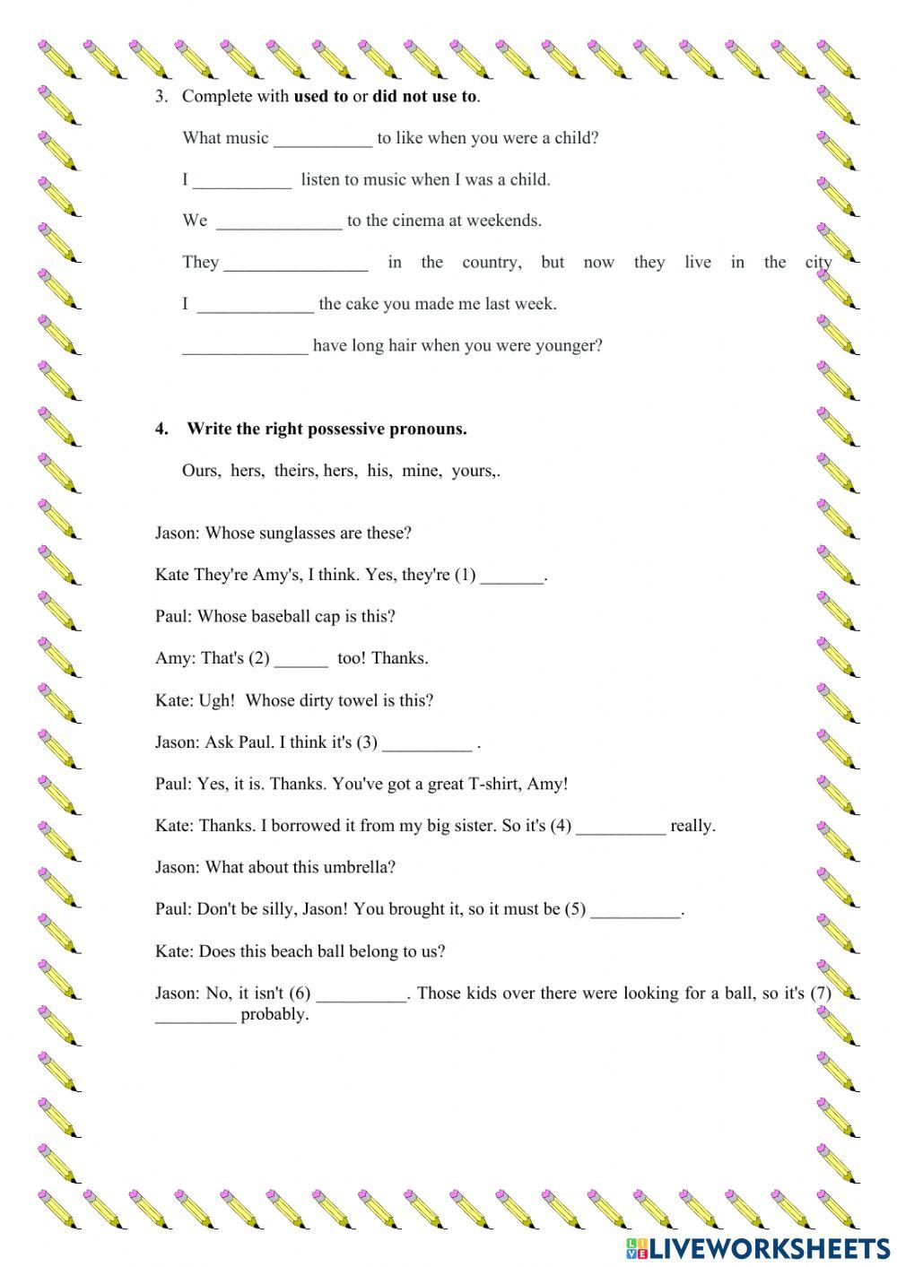 Used to, possessive pronouns,vocabulary