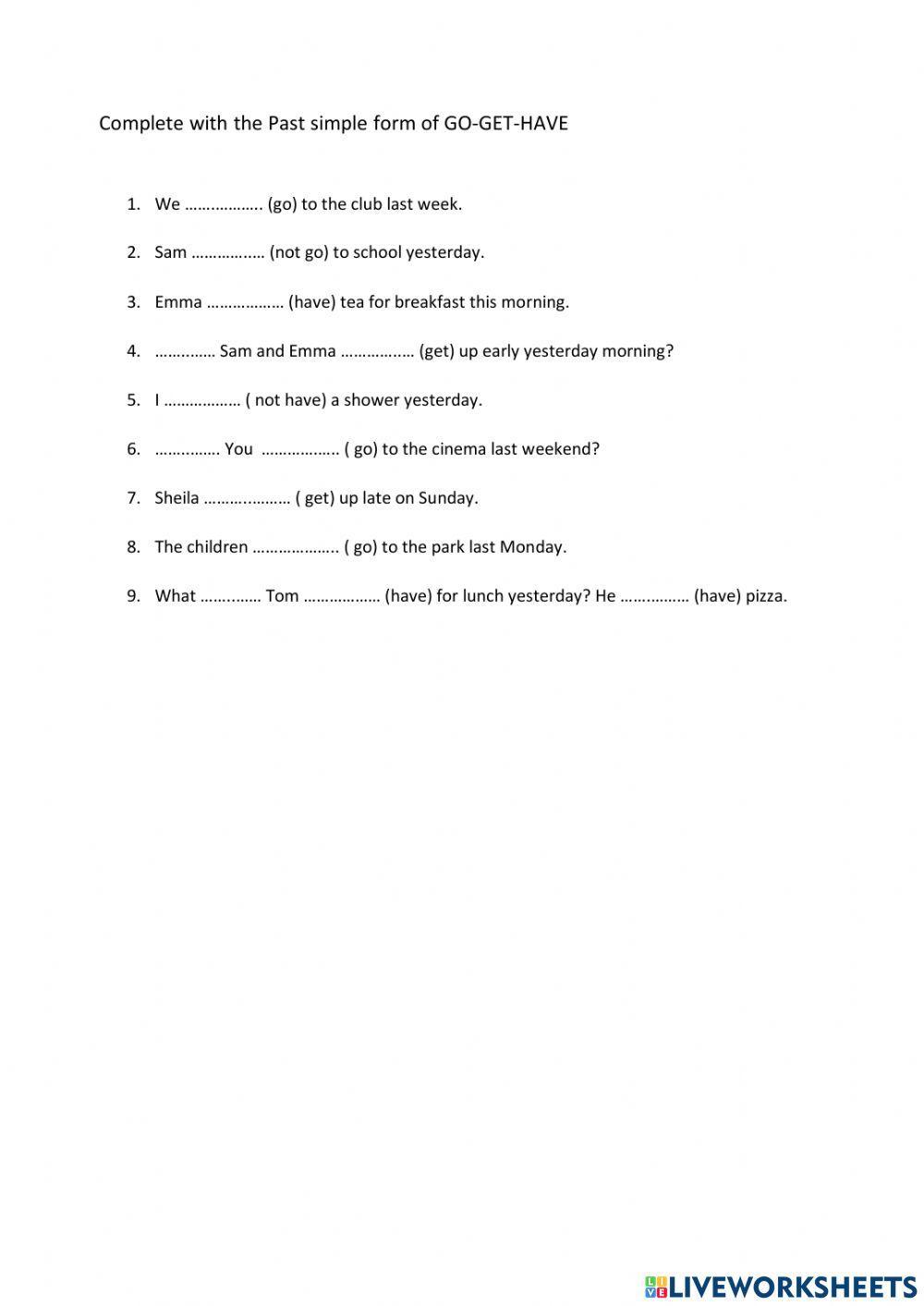 Past simple of GO - GET - HAVE