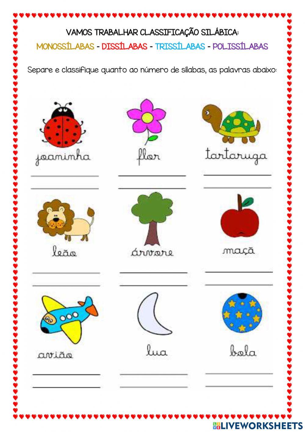 Separe e classifique as sílabas