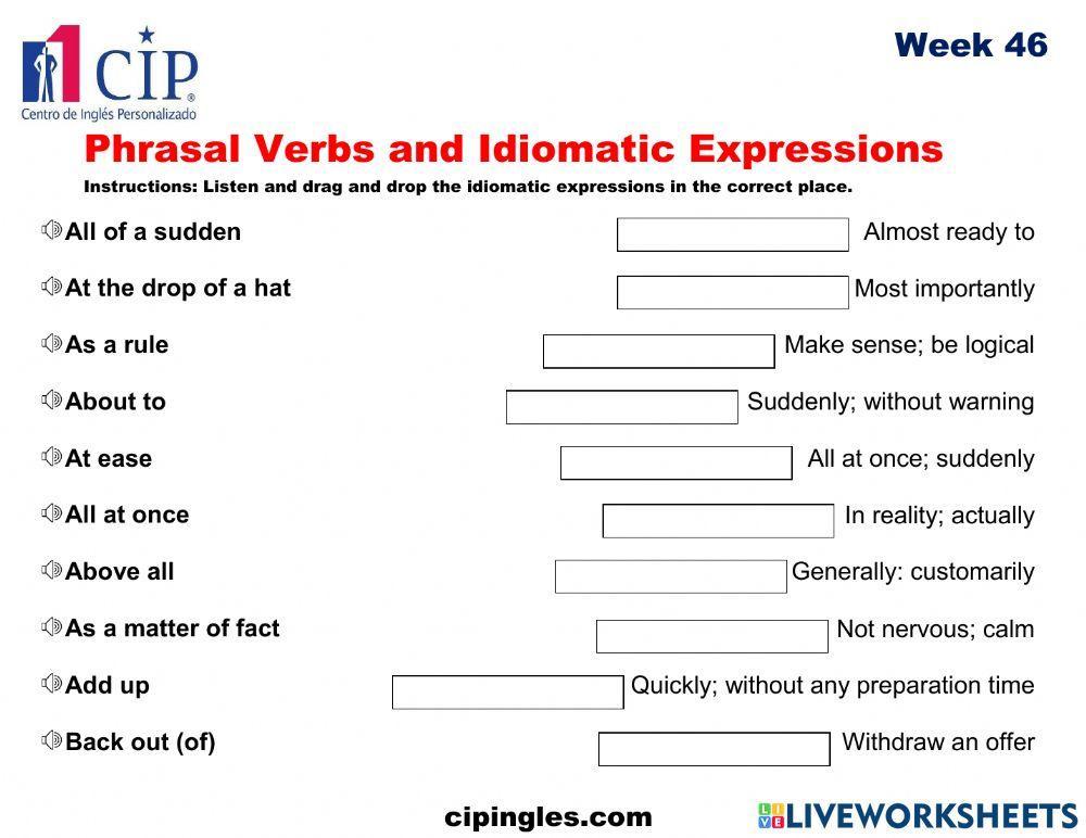 Prasal  Verbs and Idiomatic Expressions and Universe 2 Week 46