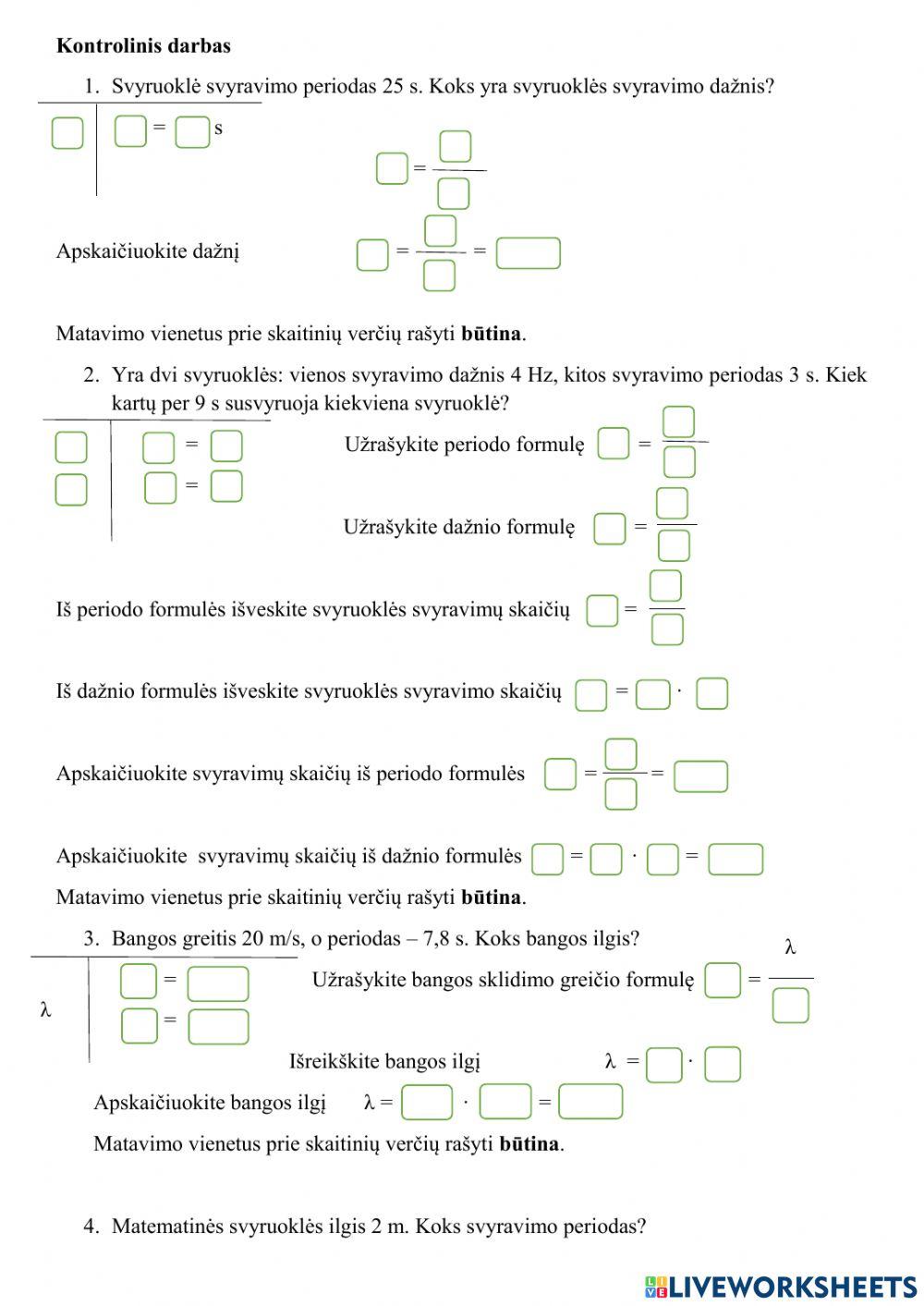 Kontrolinis darbas. Svyravimai. Garsas
