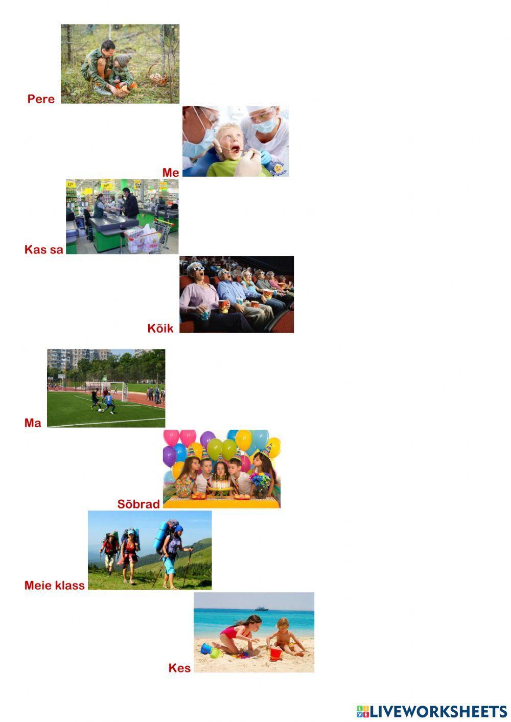 4kl-KÄIMA (kus?mida tegemas?)