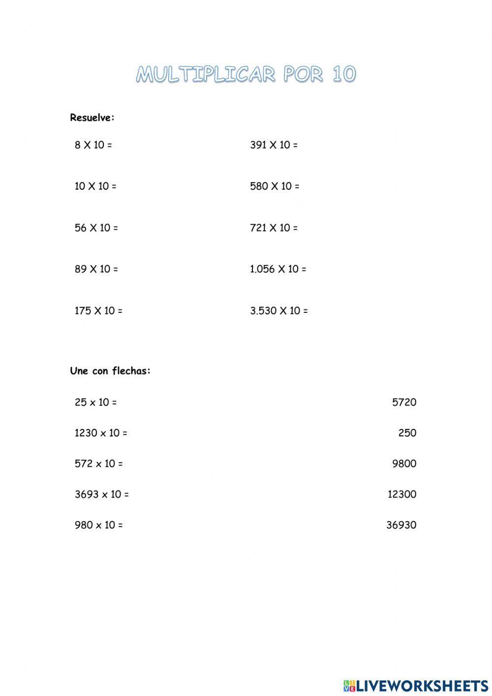 Multiplicar por la unidad seguida de cero 10