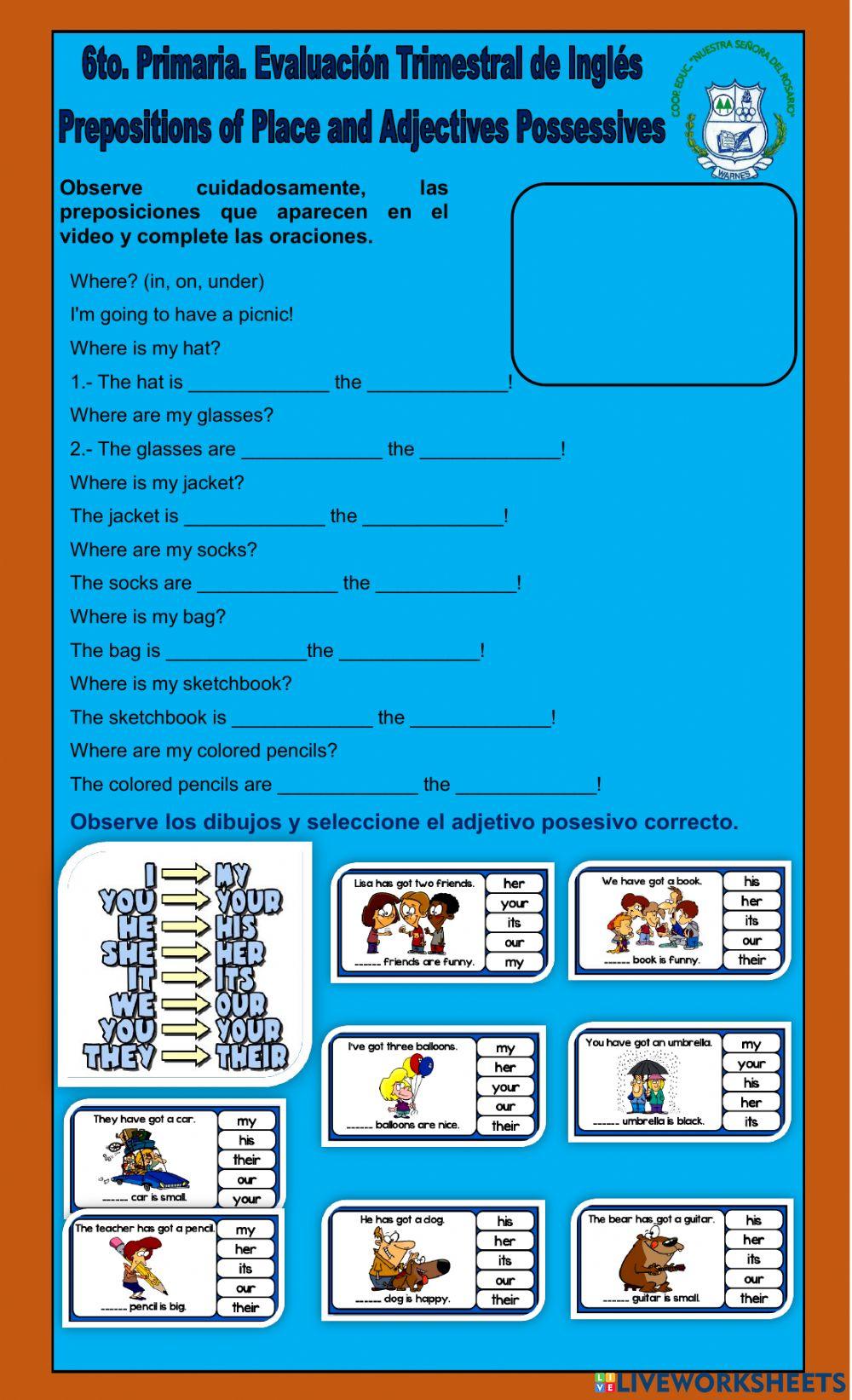 6to. Primaria. Prepositions of Place and Possessives Adjectives. Final Test.