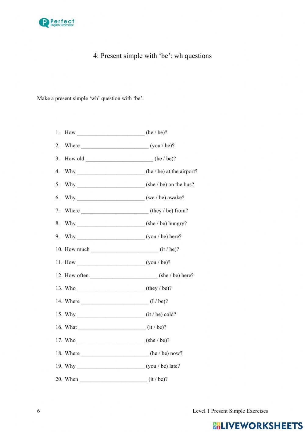 Simple present: Verb to be Wh- Questions