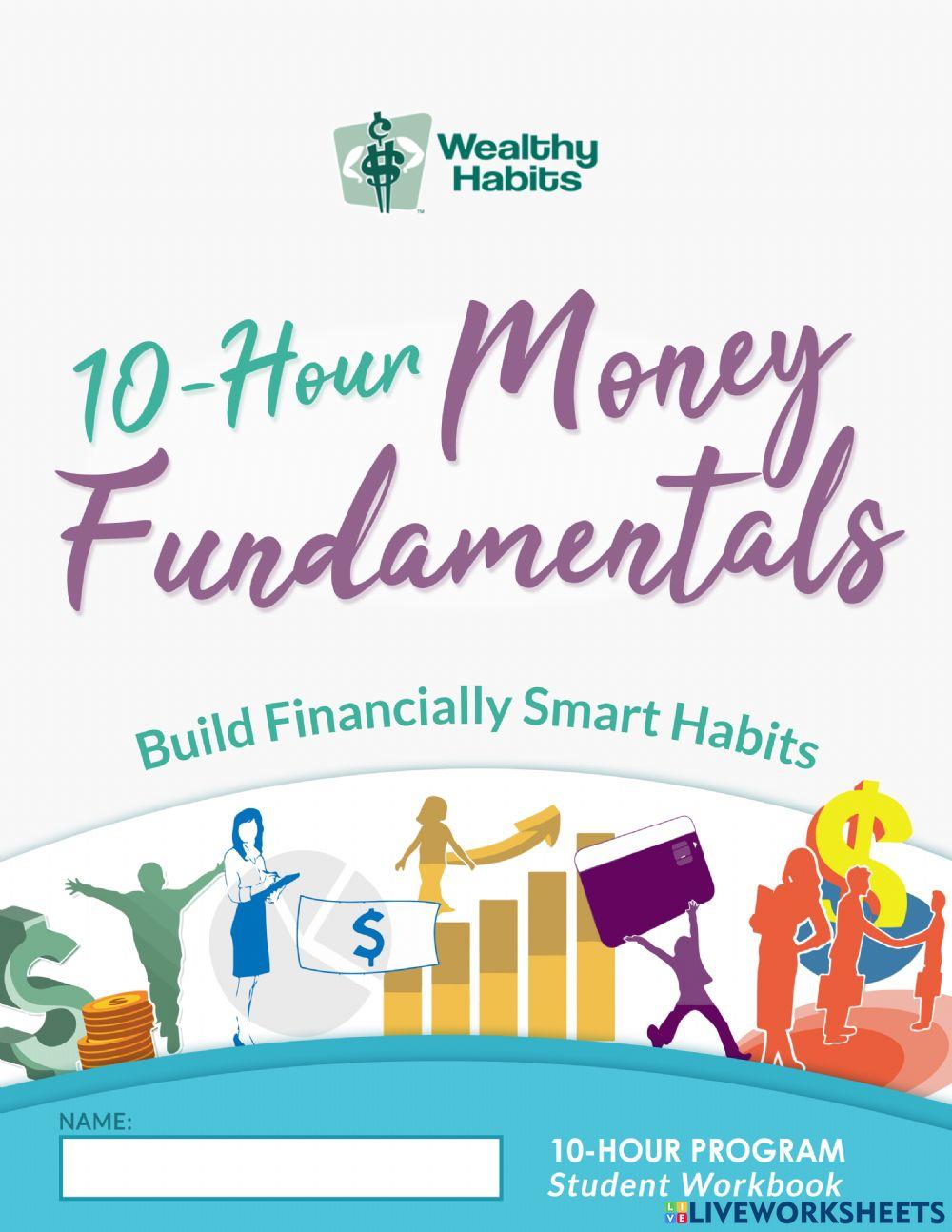 Wealthy Habits Student Name 10 hour