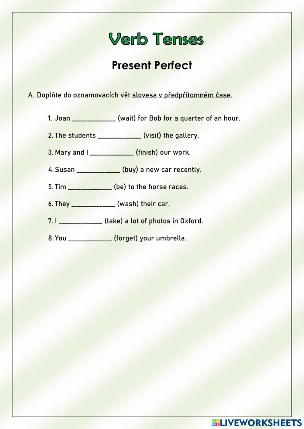 Present Perfect Simple (Czech instructions)