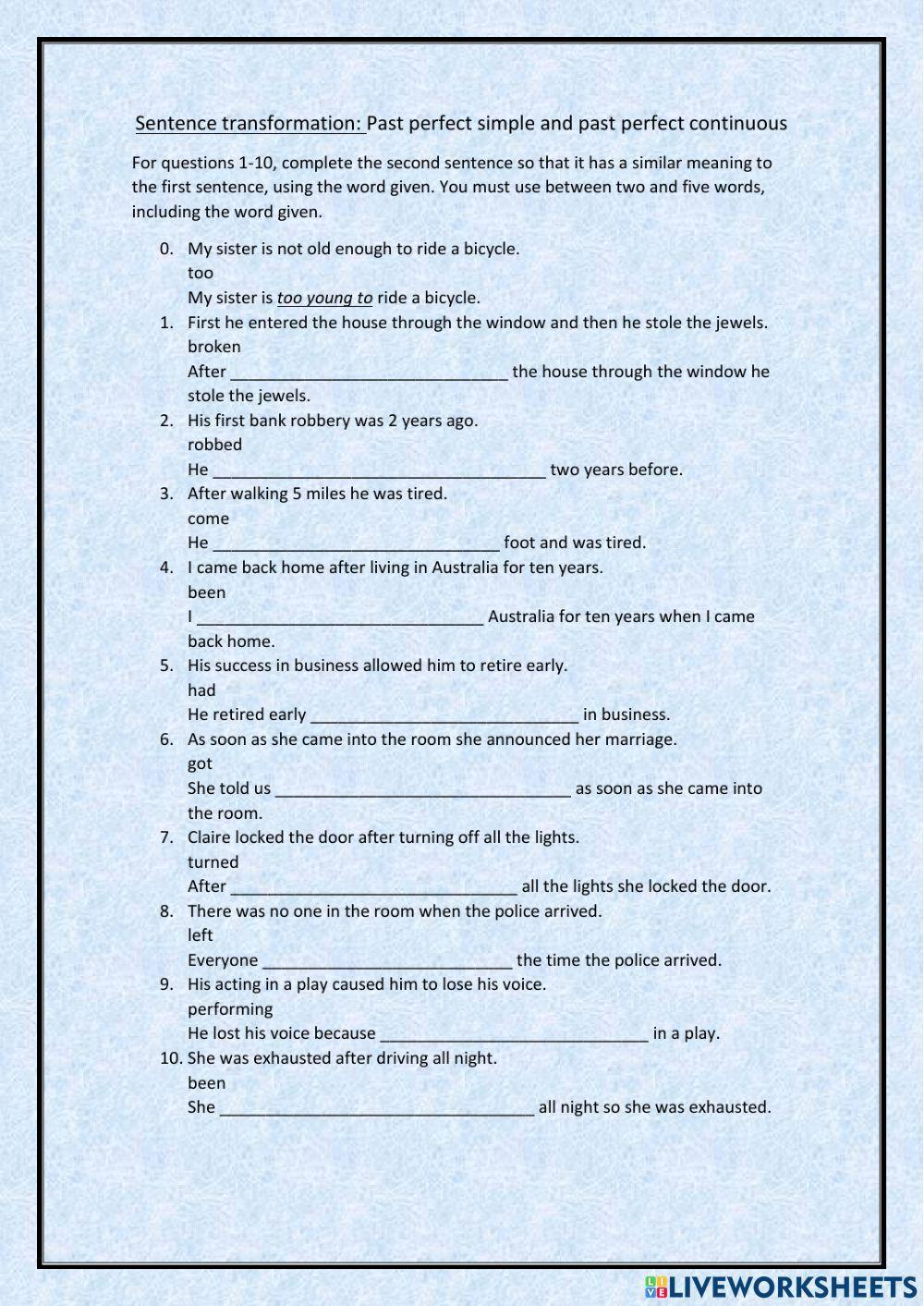 Sentence transformation: Past perfect simple and past perfect continuous