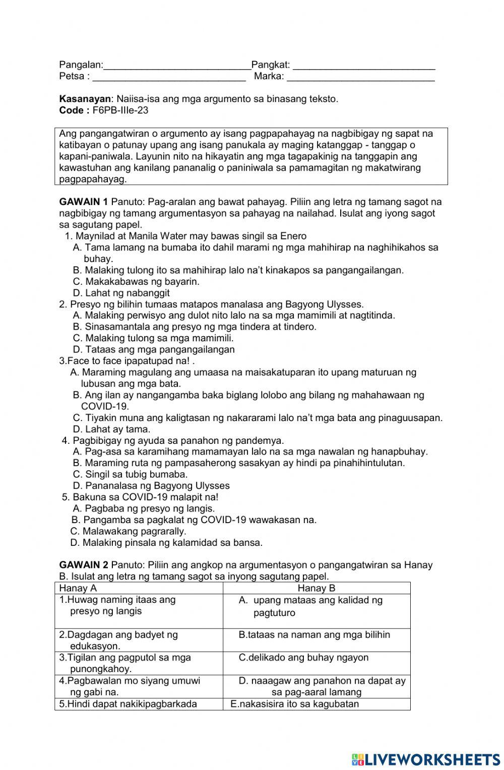 : Naiisa-isa ang mga argumento sa binasang teksto.
