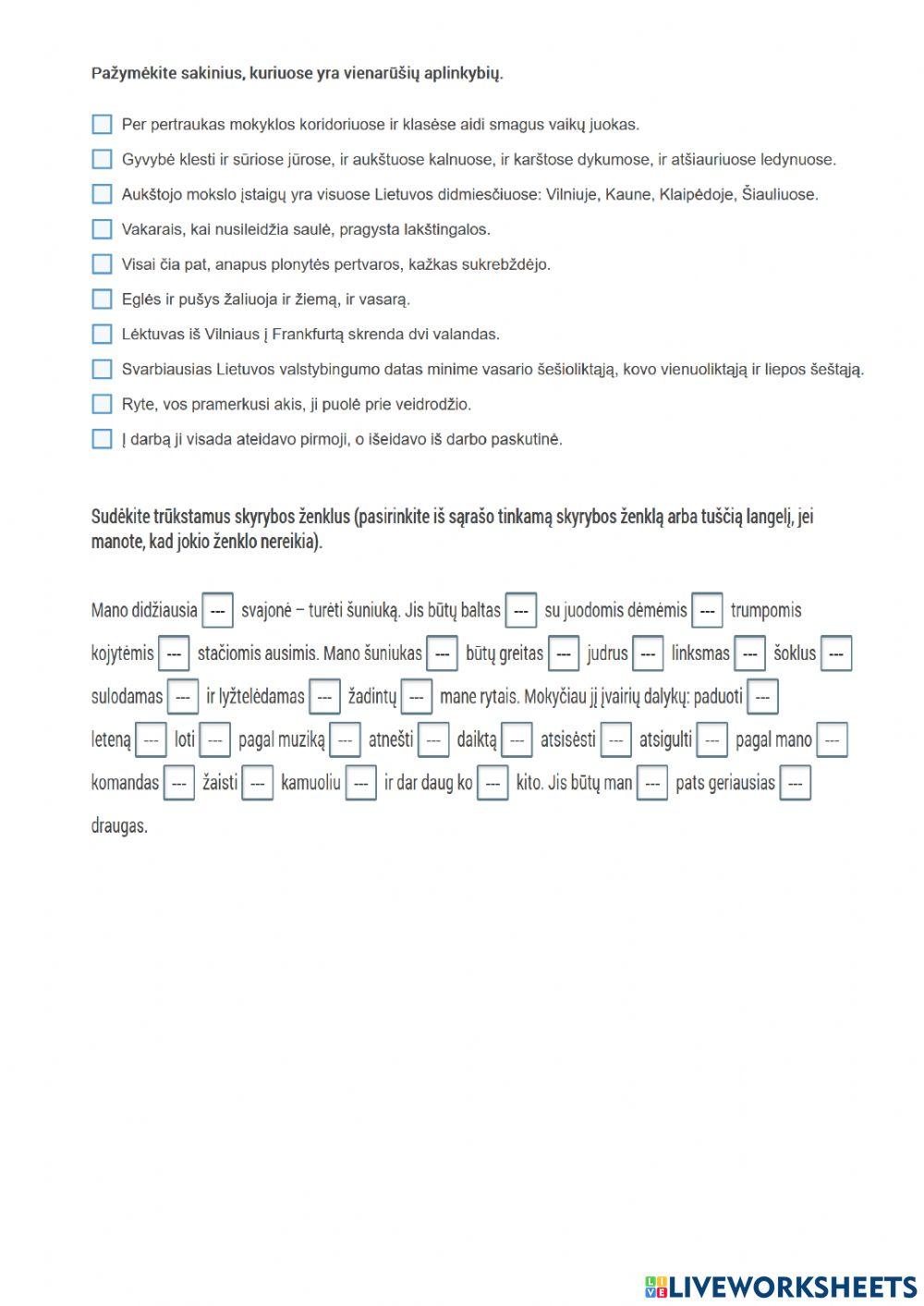Sakinio dalių vienarūšiškumo požymiai.