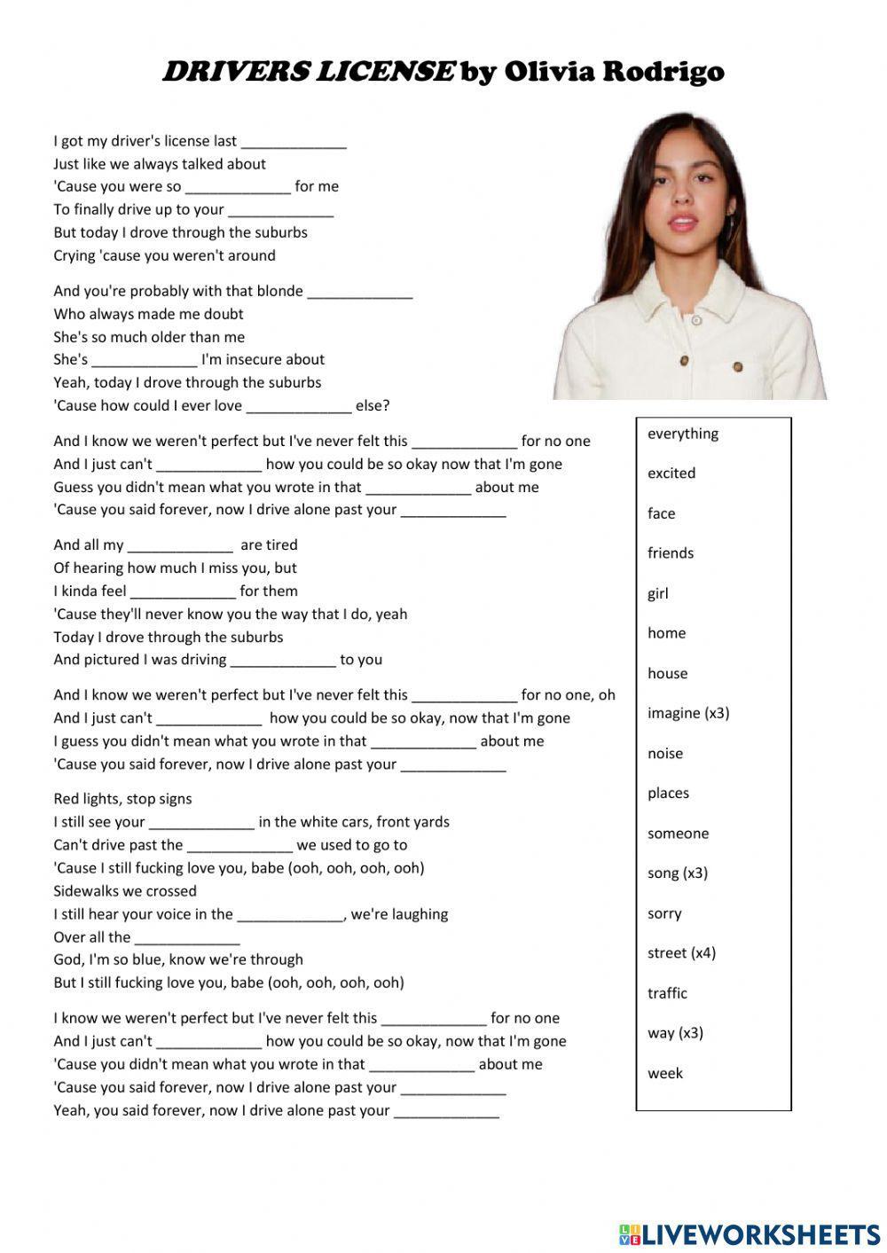 Song: DRIVERS LICENSE by Olivia Rodrigo