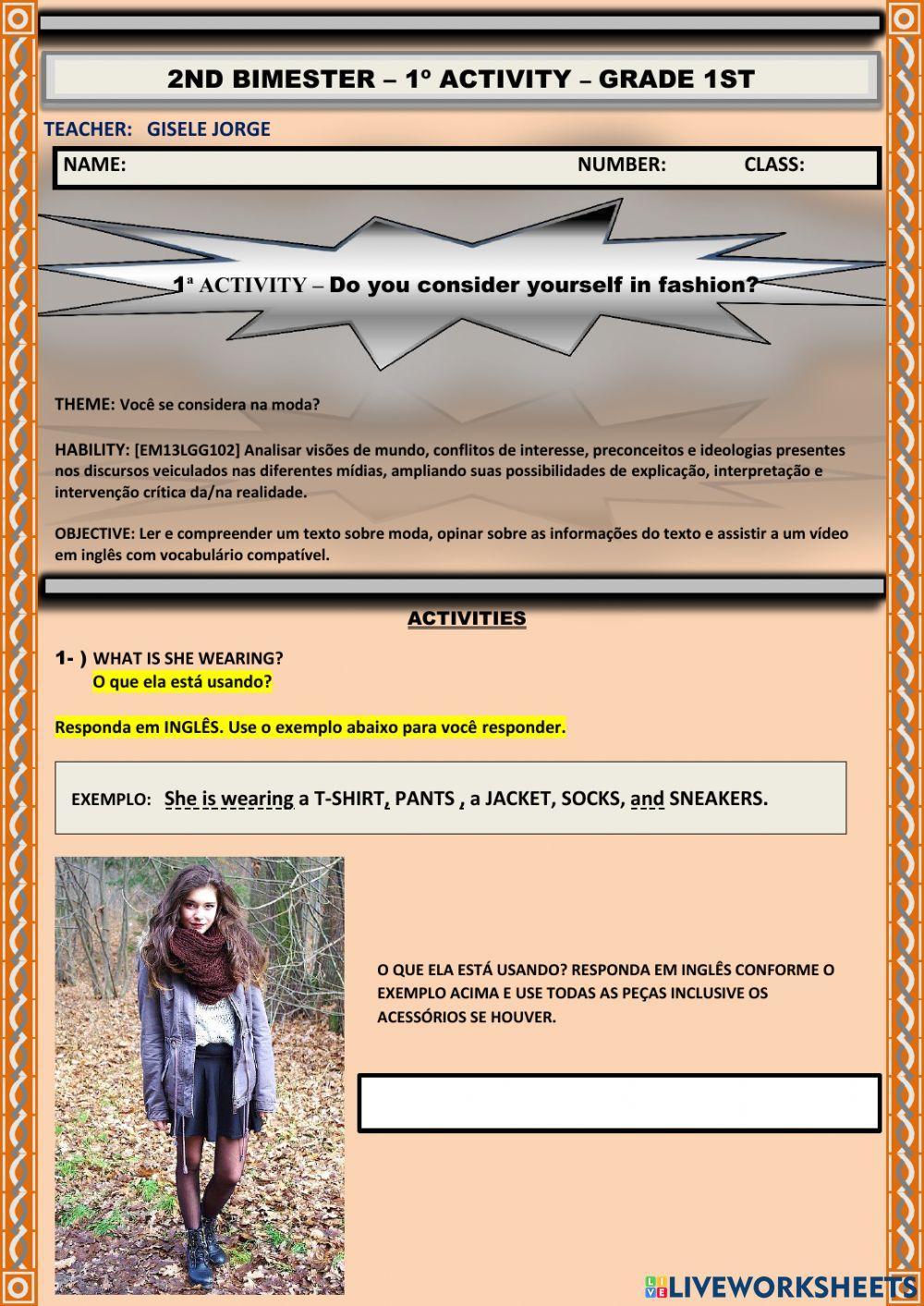 2nd BIMESTER - 1ª ACTIVITY – DO YOU CONSIDER YOURSELF IN FASHION? - GRADE 1st