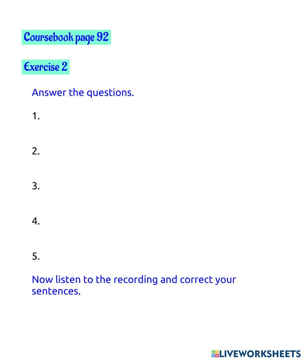 Page 92, exercises 2, 3, 4