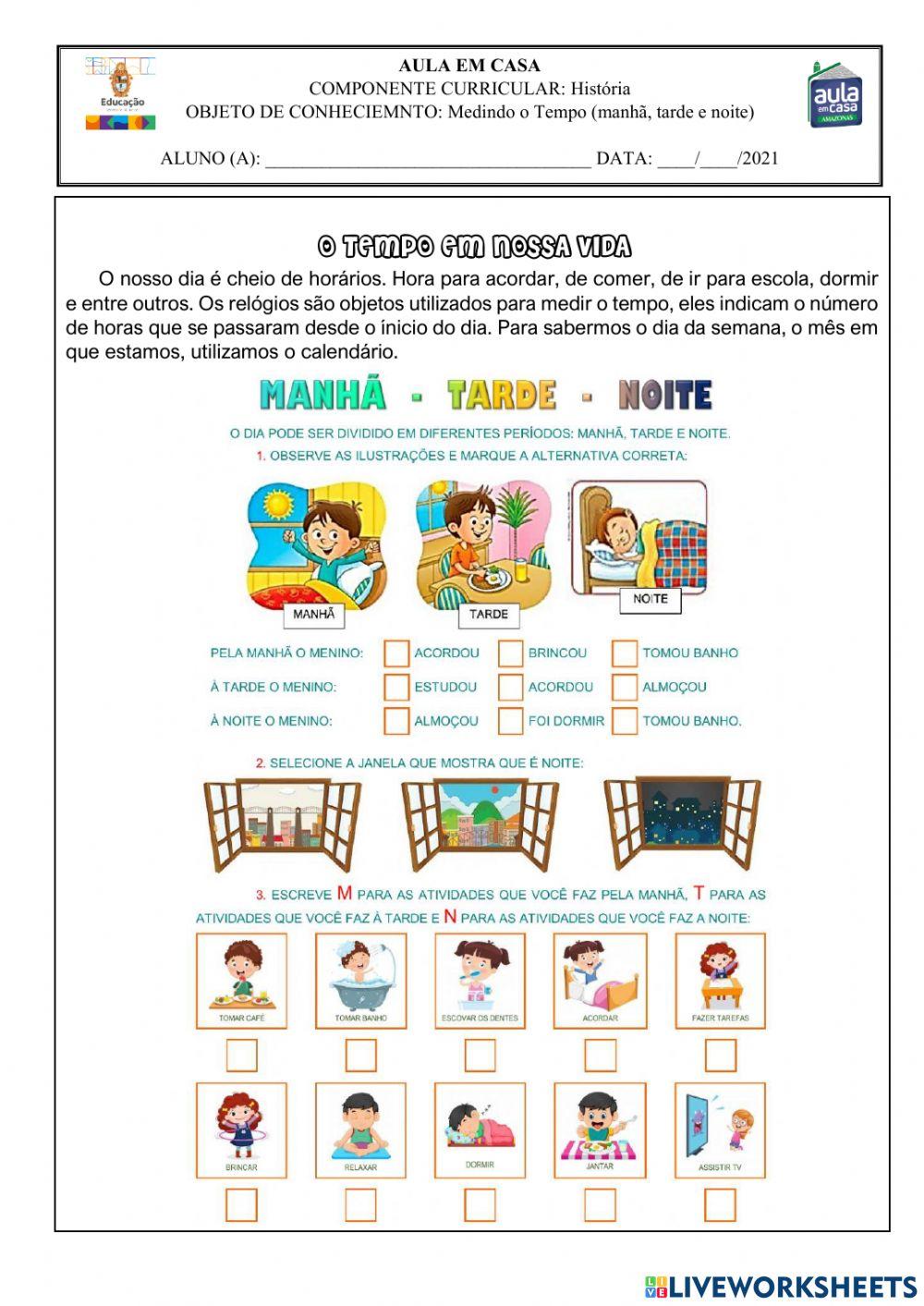 Medindo o Tempo (manhã, tarde e noite)