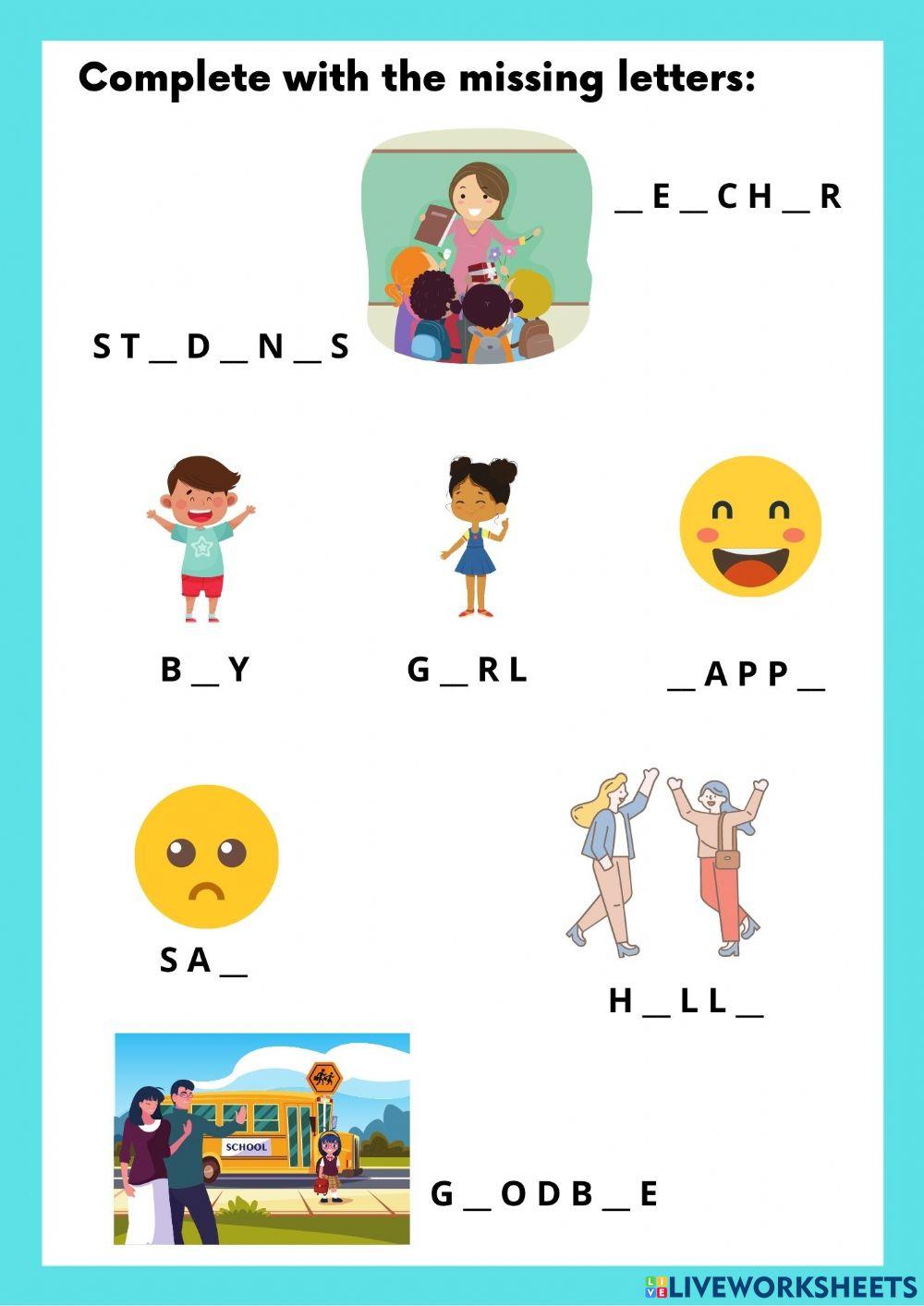 Complete with the missing letters