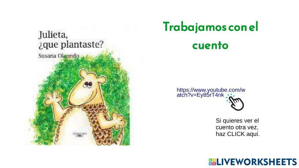 Julieta, ¿qué plantaste?. trabajamos con el cuento.