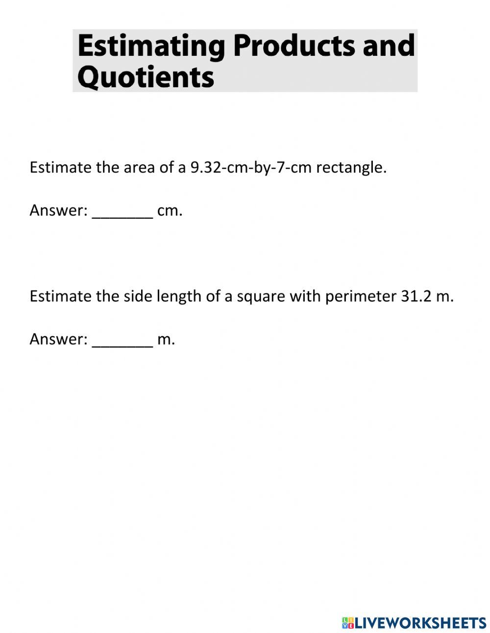 Estimating Products and Quotients - 2