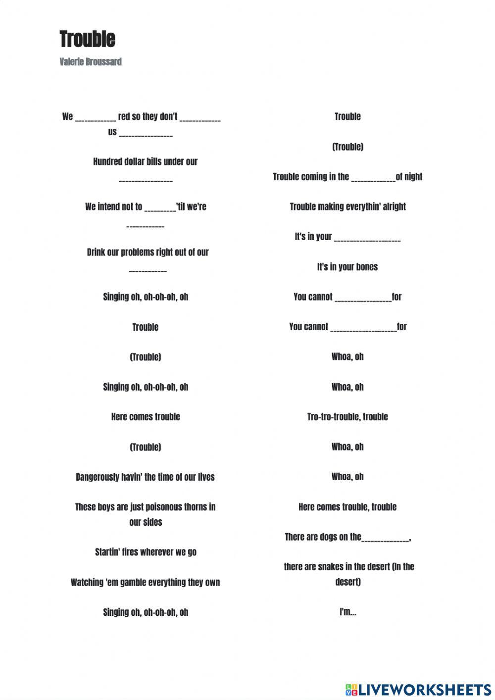 Song: Trouble - by Valerie Broussard