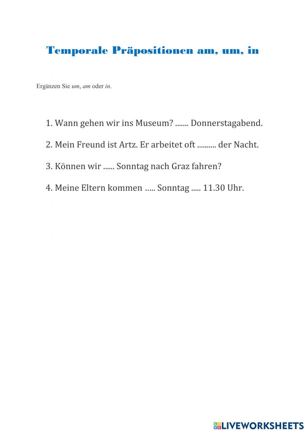 Temporale Präpositionen am, um, in