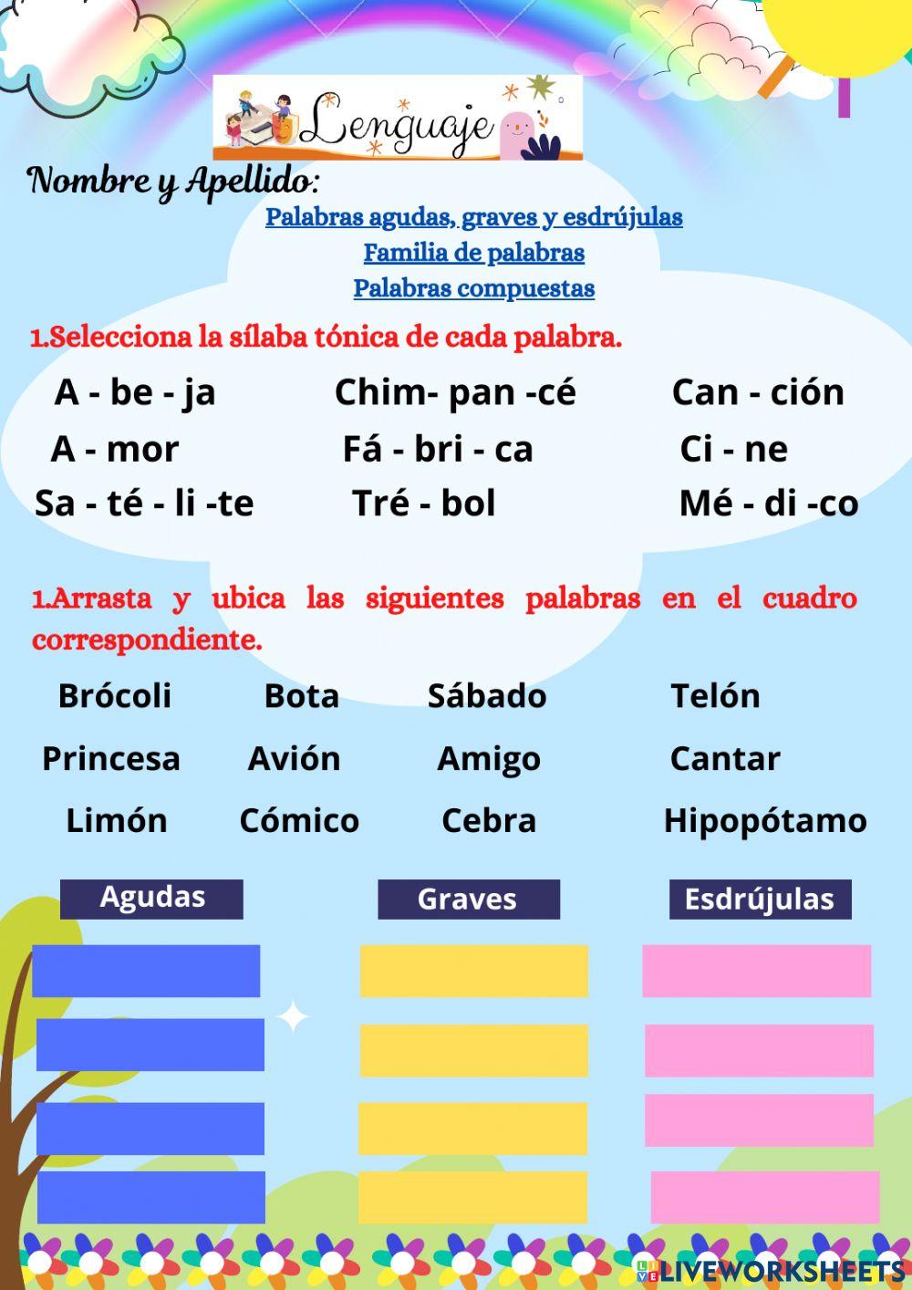 Palabras agudas, graves y esdújulas. Familia de Palabras